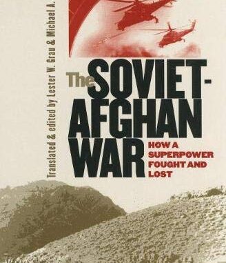 Afghan War (1979-1989) – Soviet Invasion – The International Relations